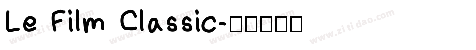 Le Film Classic字体转换
